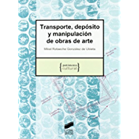 Transporte- depósito y manipulación de obras de arte (Patrimonio cultural nº 6)